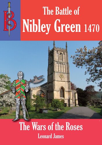 The Battle Of Nibley Green 1470 Leonard James