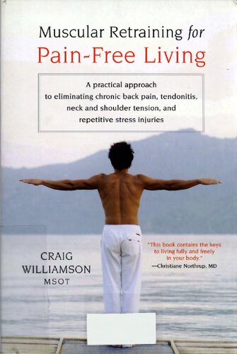 Muscular Retraining For Painfree Living Williamson Craig