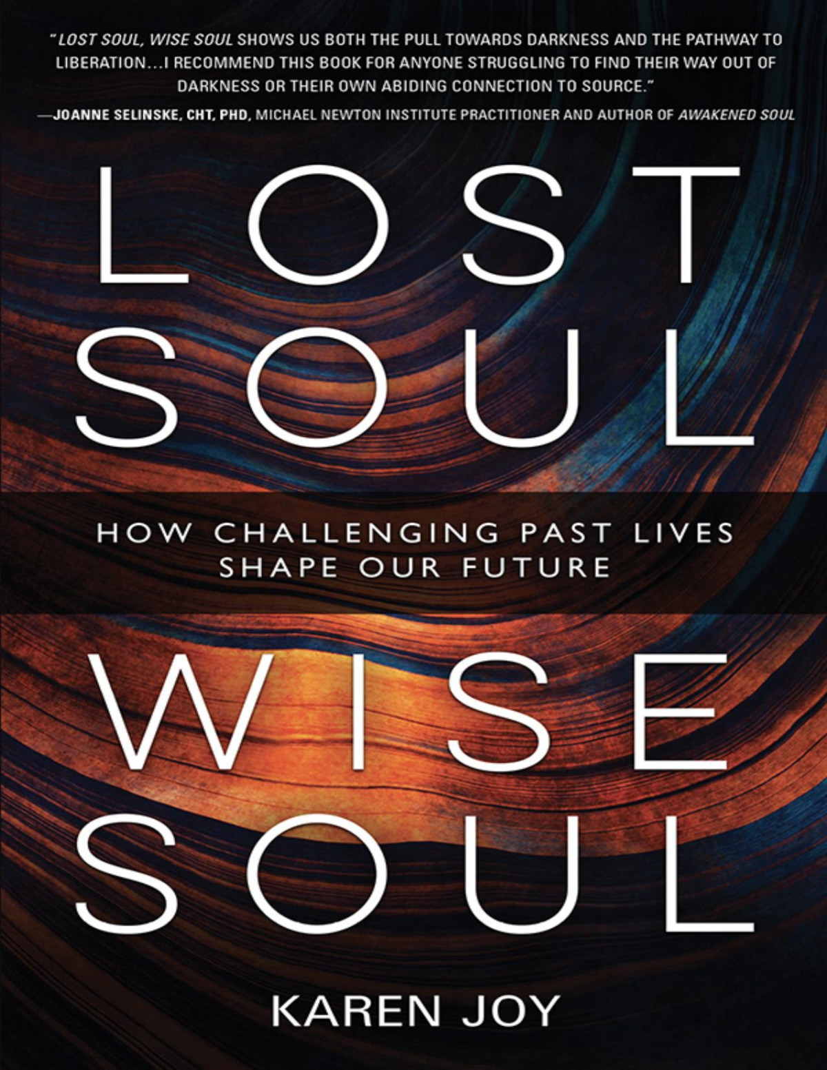 Lost Soul Wise Soul Karen Joy