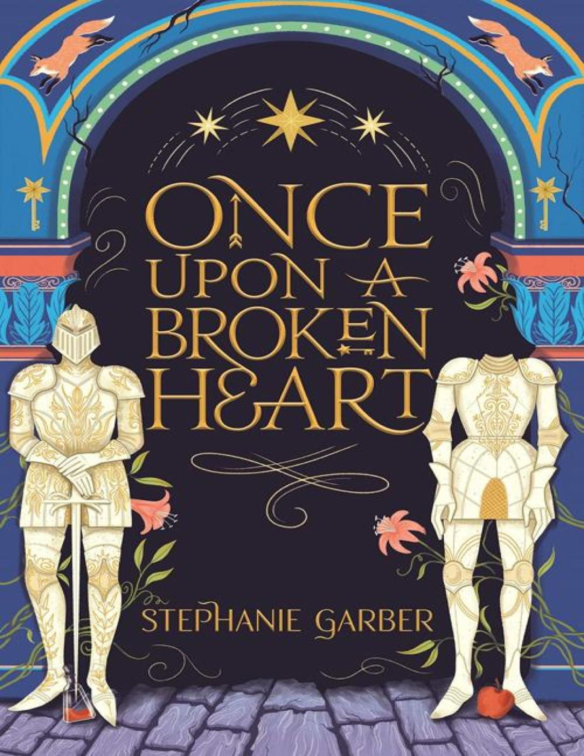 Once Upon A Broken Heart Once Upon A Broken Heart 1 Uk Edition Stephanie Garber
