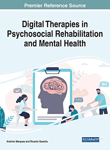 Digital Therapies In Psychosocial Rehabilitation And Mental Health Antonio Marques Editor