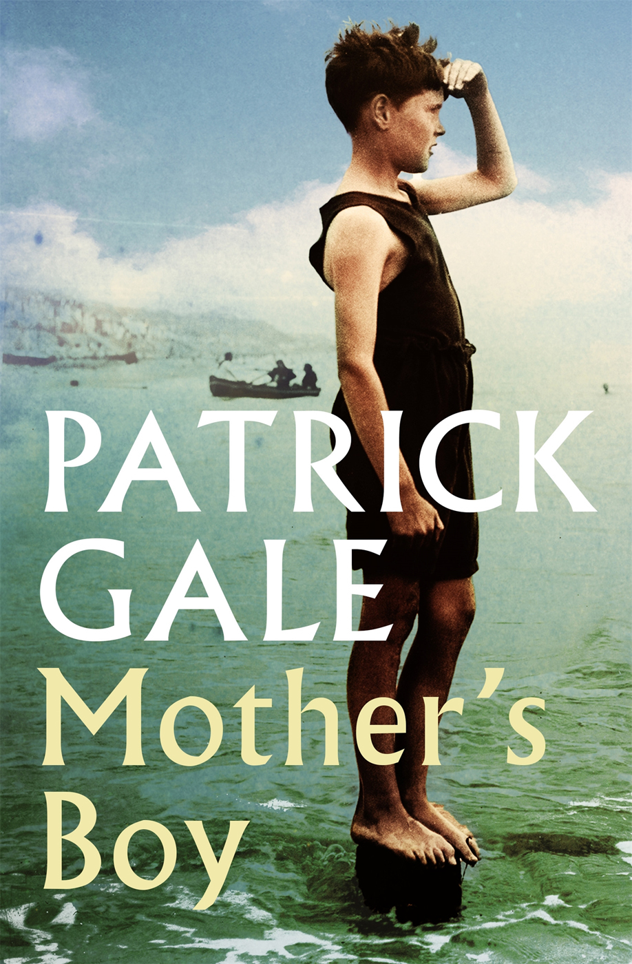 Mothers Boy Patrick Gale