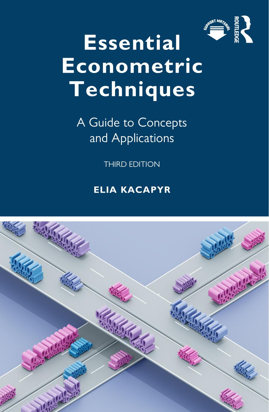 Essential Econometric Techniques A Guide To Concepts And Applications 3 Kacapyr Elia