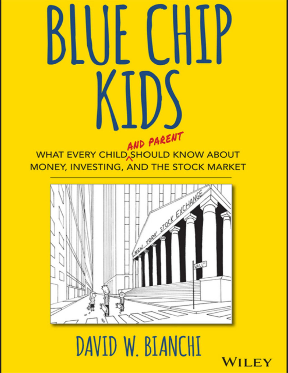 Blue Chip Kids David W Bianchi