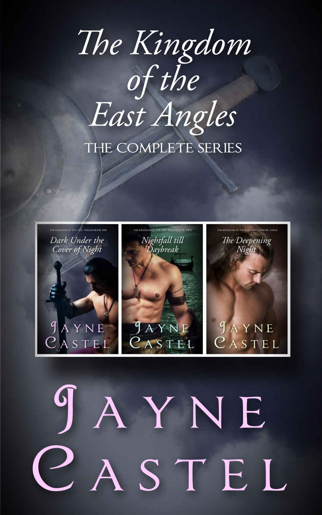The Kingdom Of The East Angles The Complete Series Epic Historical Romance Set In Anglosaxon England Jayne Castel