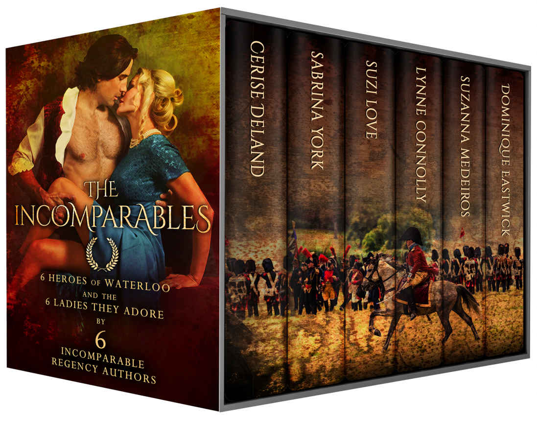 The Incomparables 6 Heroes Of Waterloo And The 6 Ladies They Adore Cerise Deland Sabrina York Suzi Love Lynne Connolly Suzanna Medeiros Dominique Eastwick