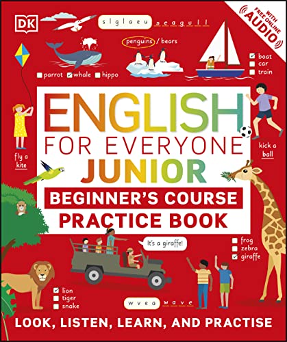English For Everyone Junior Beginners Practice Book Look Listen Learn And Practise Dorling Kindersley Ltd