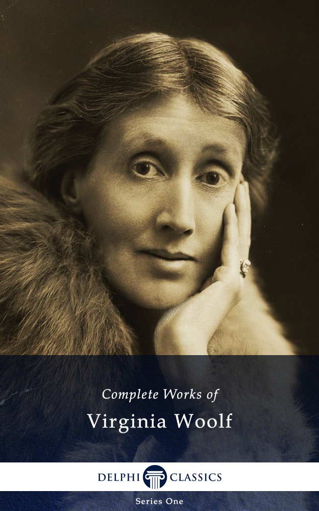 The Complete Works Of Virginia Woolf Virginia Woolf
