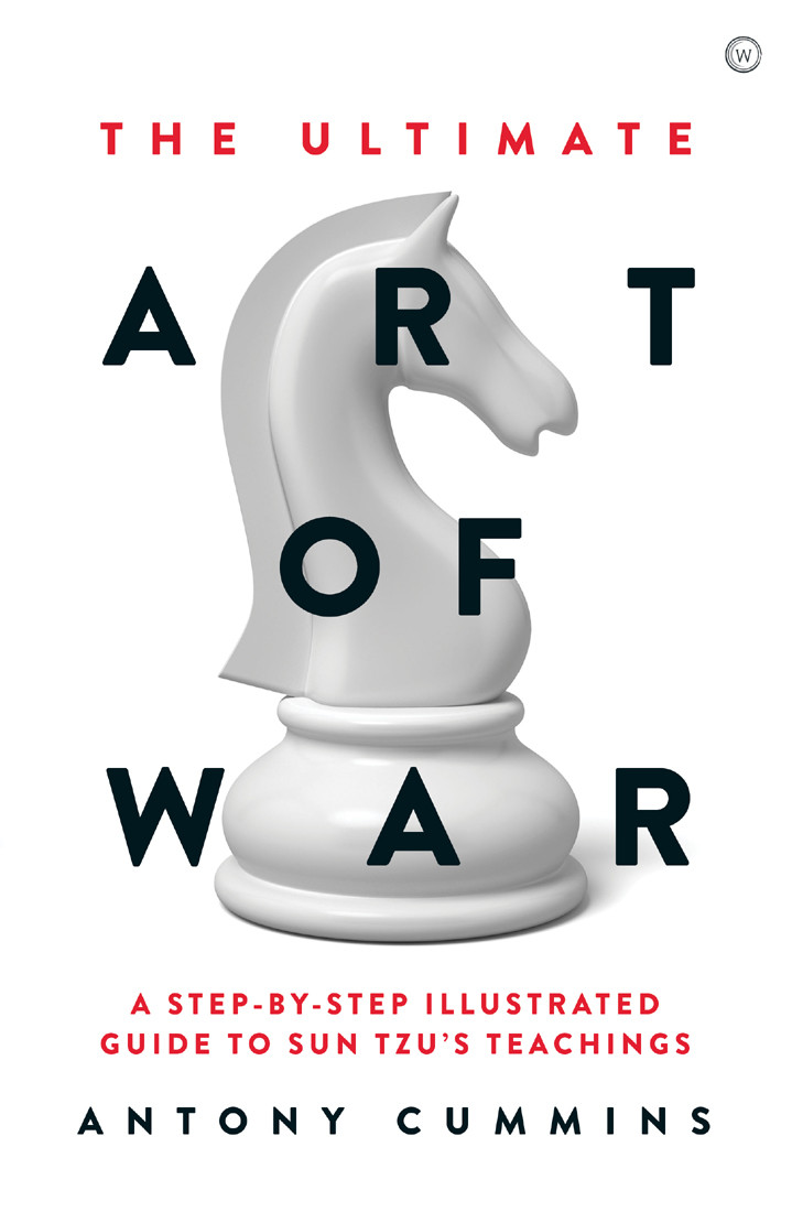 The Ultimate Art Of War Antony Cummins