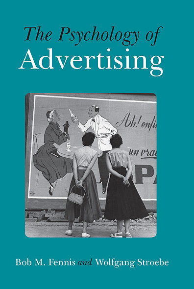 The Psychology Of Advertising Fennis Bob M Stroebe Wolfgang