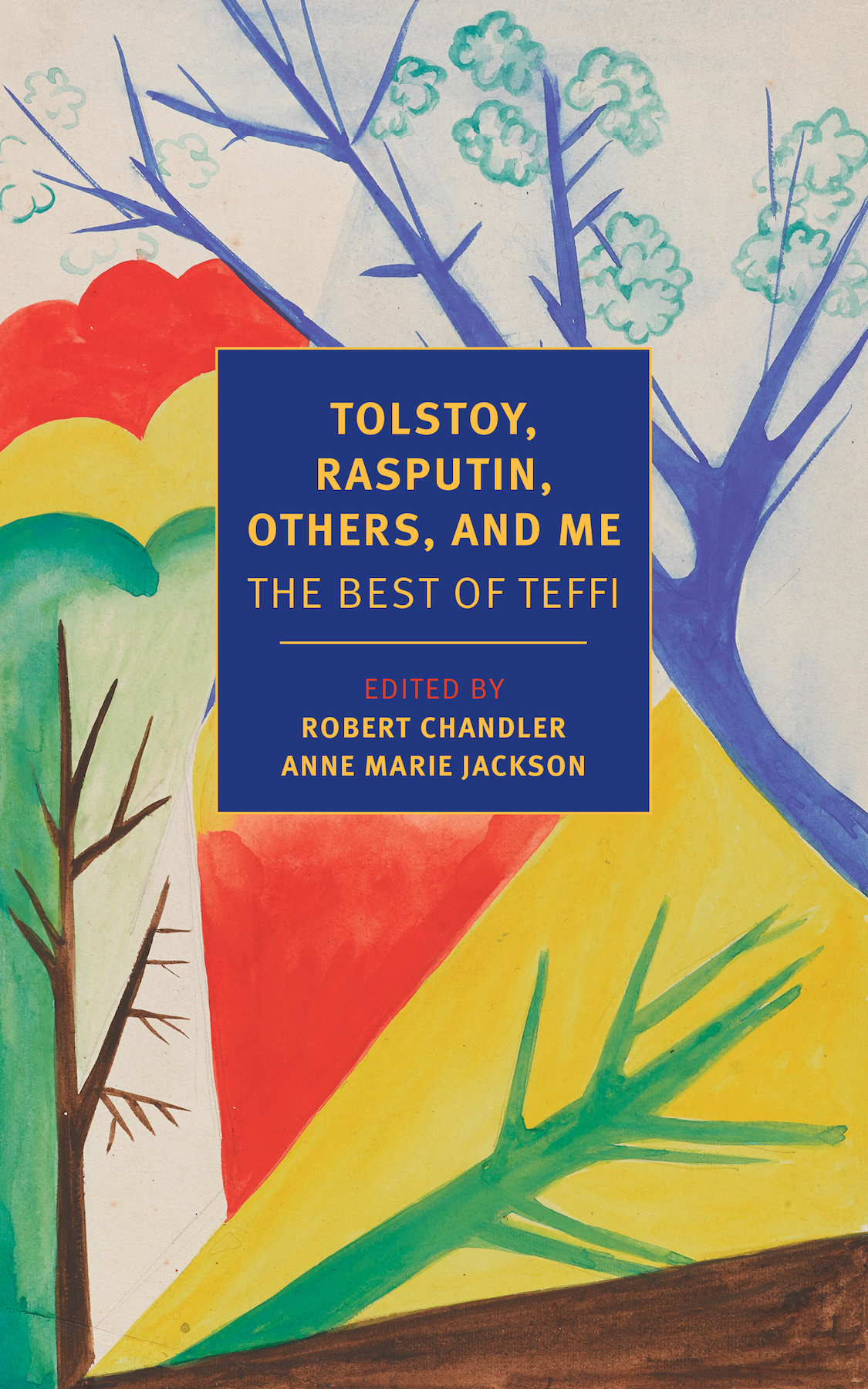 Tolstoy Rasputin Others And Me Teffi