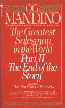 The Greatest Salesman In The World Ii Og Mandino