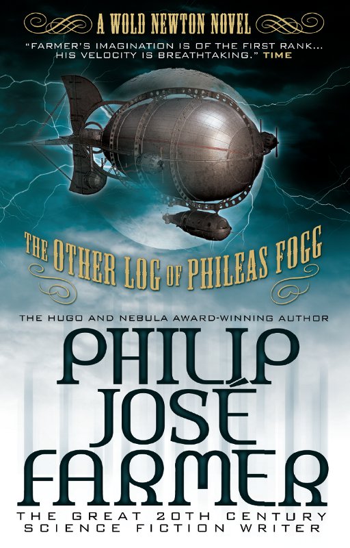 The Other Log Of Phileas Fogg Philip Jose Farmer