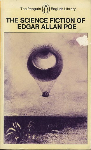 The Science Fiction Of Edgar Allan Poe Edgar Allan Poe Harold Beaver