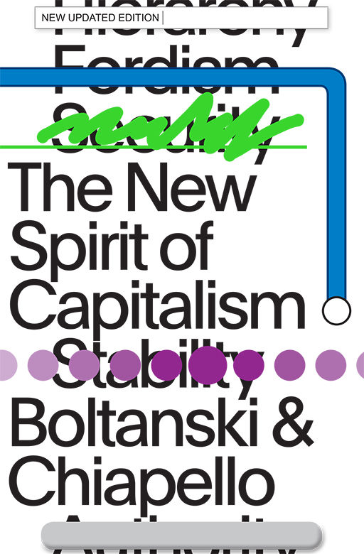 The New Spirit Of Capitalism Luc Boltanski Eve Chiapello