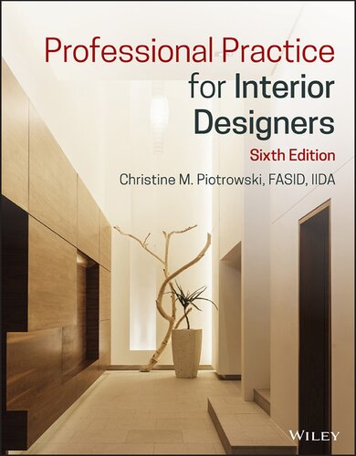 Professional Practice For Interior Designers 6th Edition 6th Christine M Piotrowski