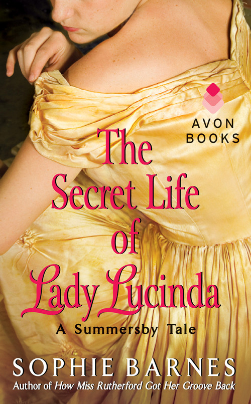 The Secret Life Of Lady Lucinda Sophie Barnes