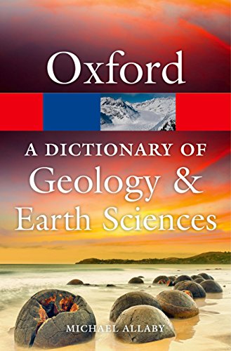 A Dictionary Of Geology And Earth Sciences 4th Edition Michael Allaby
