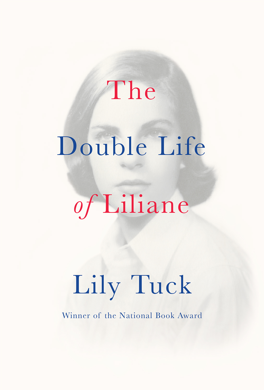 The Double Life Of Liliane Lily Tuck