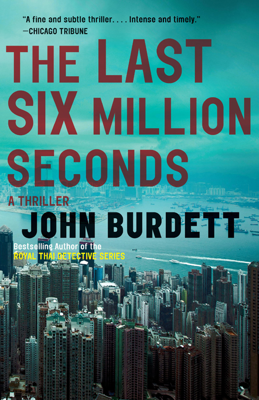 The Last Six Million Seconds John Burdett