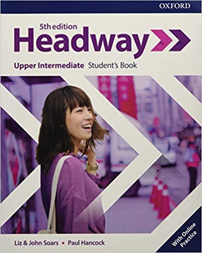 Headway Upperintermediate Students Book A With Online Practice 5th Edition 5th Liz John Soars