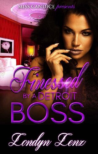 Finessed By A Detroit Boss Londyn Lenz