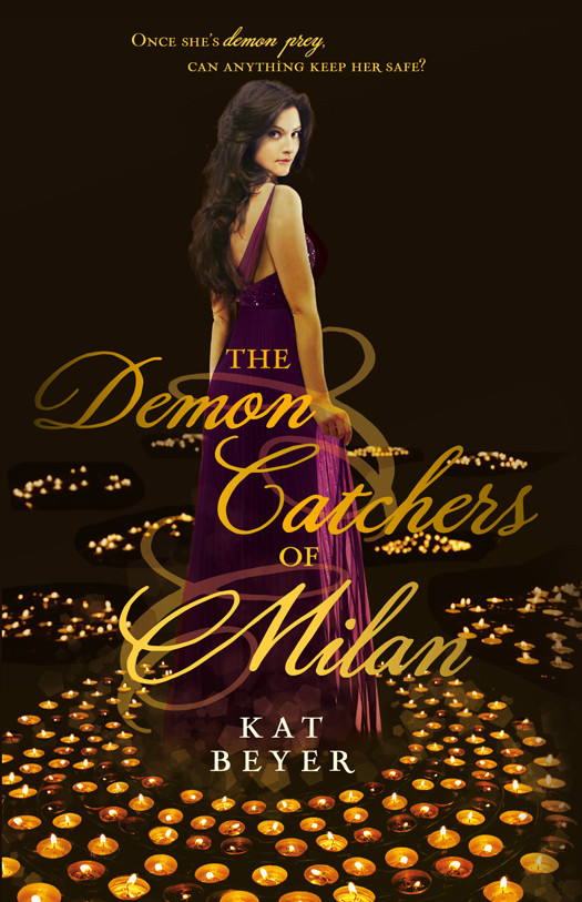 The Demon Catchers Of Milan Kat Beyer