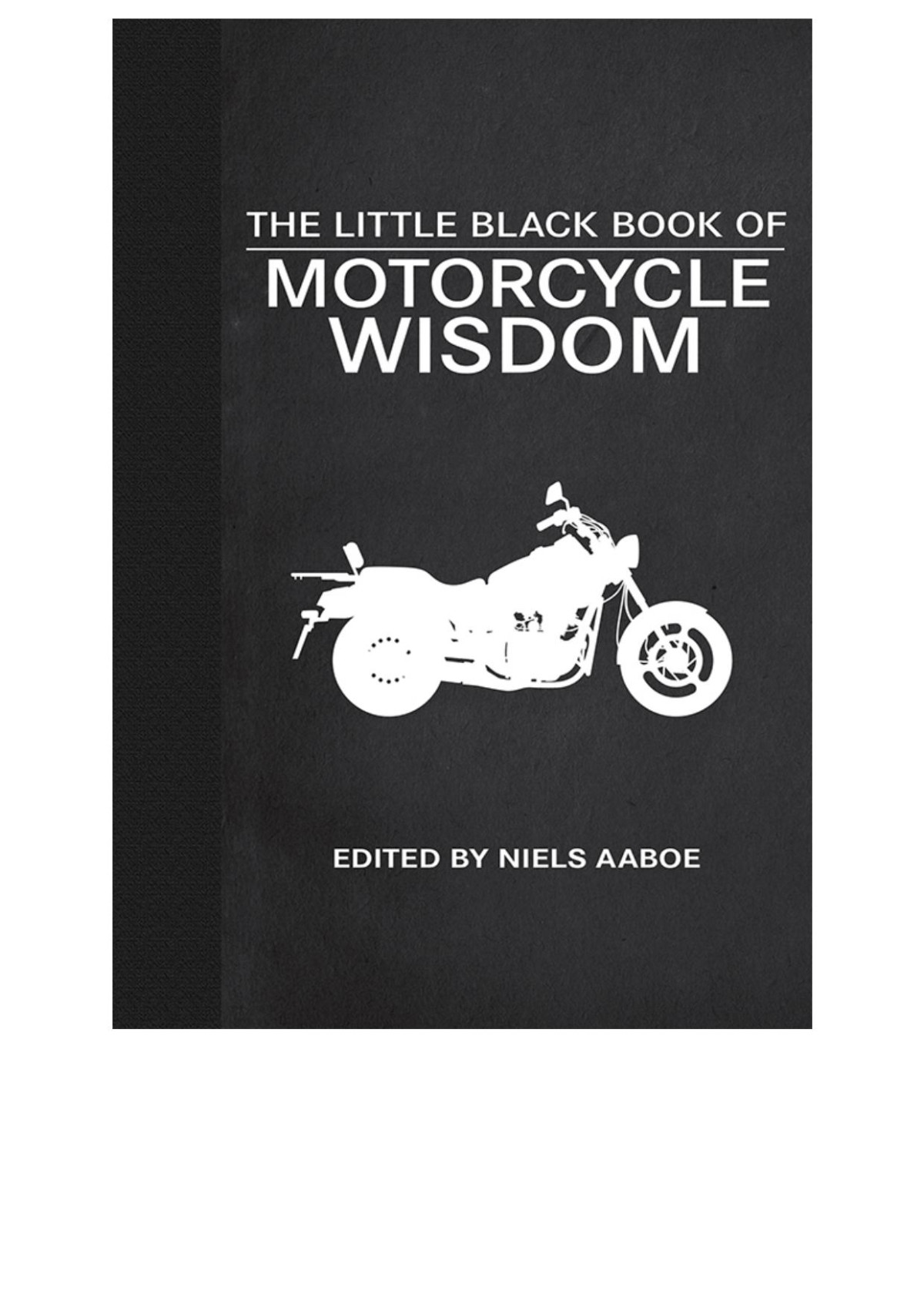The Little Black Book Of Motorcycle Wisdom Malcolm Nelson