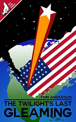 The Twilights Last Gleaming Tom Anderson