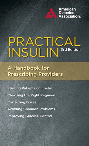 Practical Insulin A Handbook For Prescribing Providers 3rd Edition American Diabetes Association