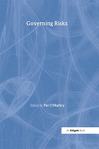 Governing Risks 1st Edition Pat Omalley Editor