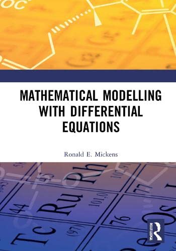 Mathematical Modelling With Differential Equations Ronald E Mickens