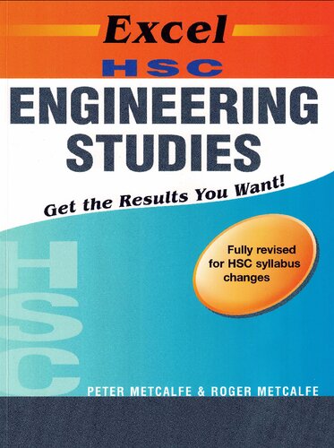 Excel Hsc Engineering Studies Revised For Hsc Syllabus Changes 2013 Peter Metcalfe Roger Metcalfe