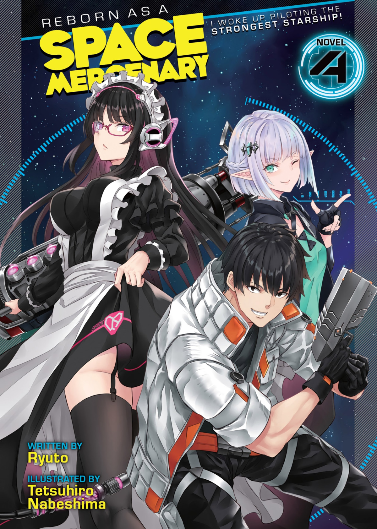 Reborn As A Space Mercenary I Woke Up Piloting The Strongest Starship Light Novel Vol 4 Ryuto