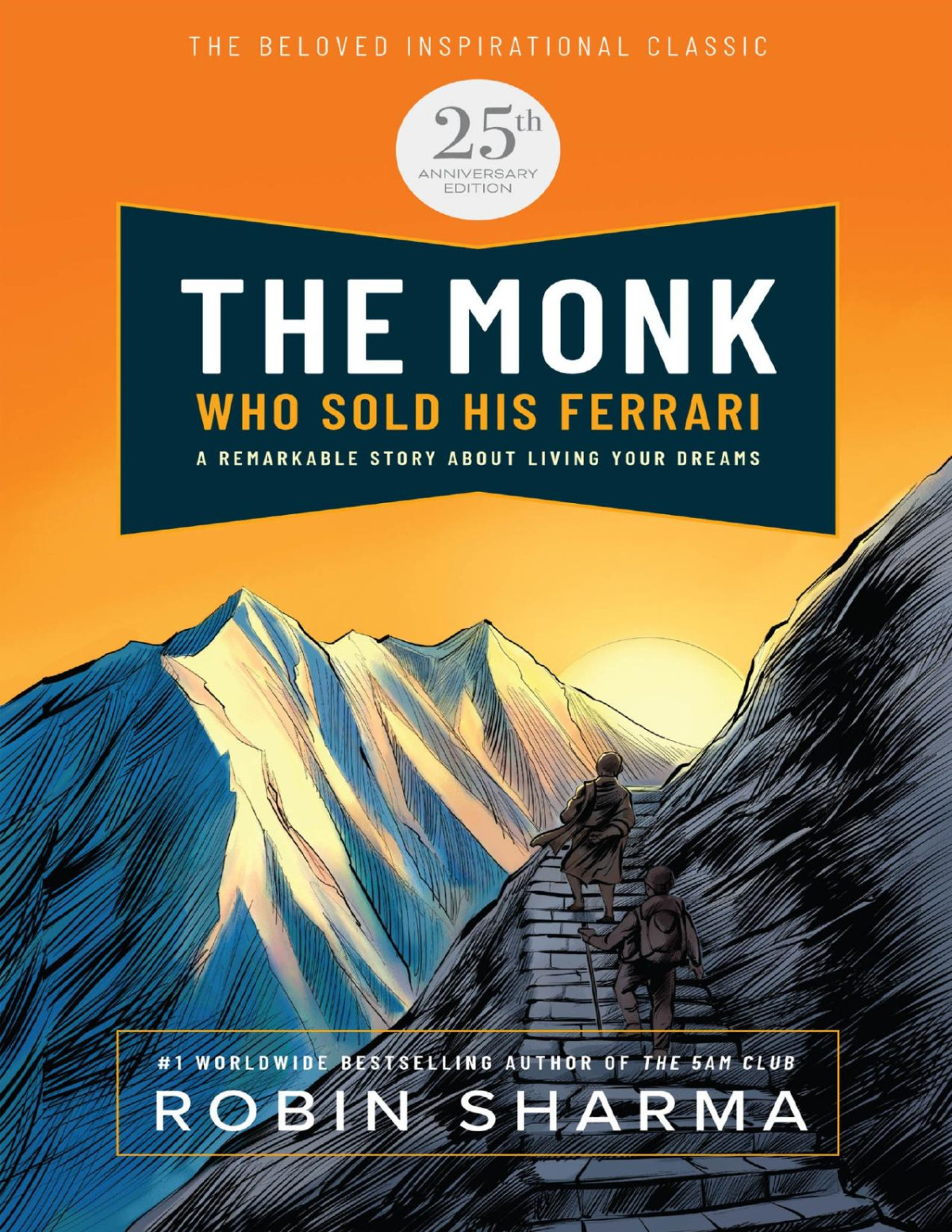 The Monk Who Sold His Ferrari Robin Sharma