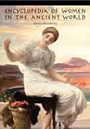 Encyclopedia Of Women In The Ancient World 1st Edition Joyce E Salisbury