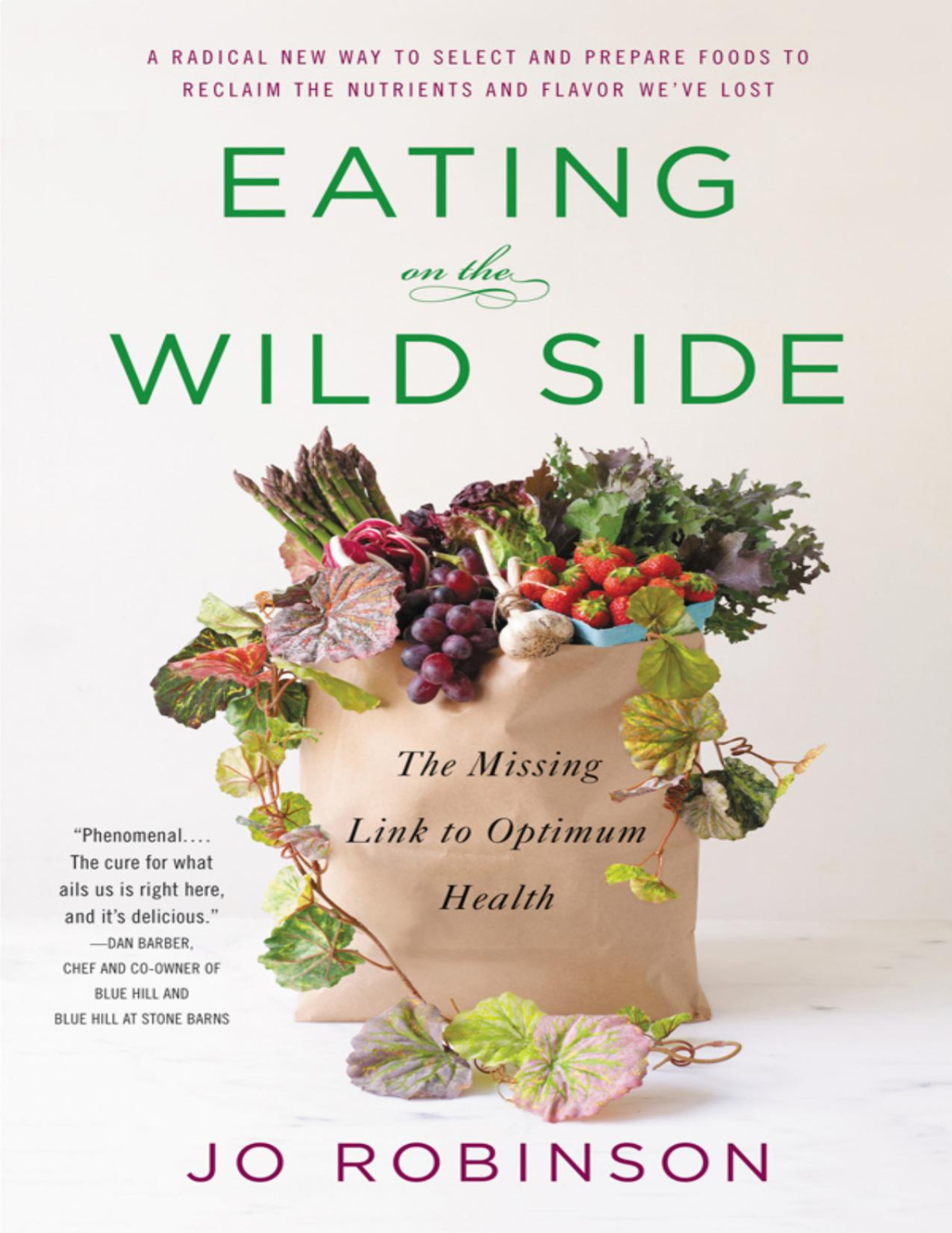 Eating On The Wild Side Jo Robinson