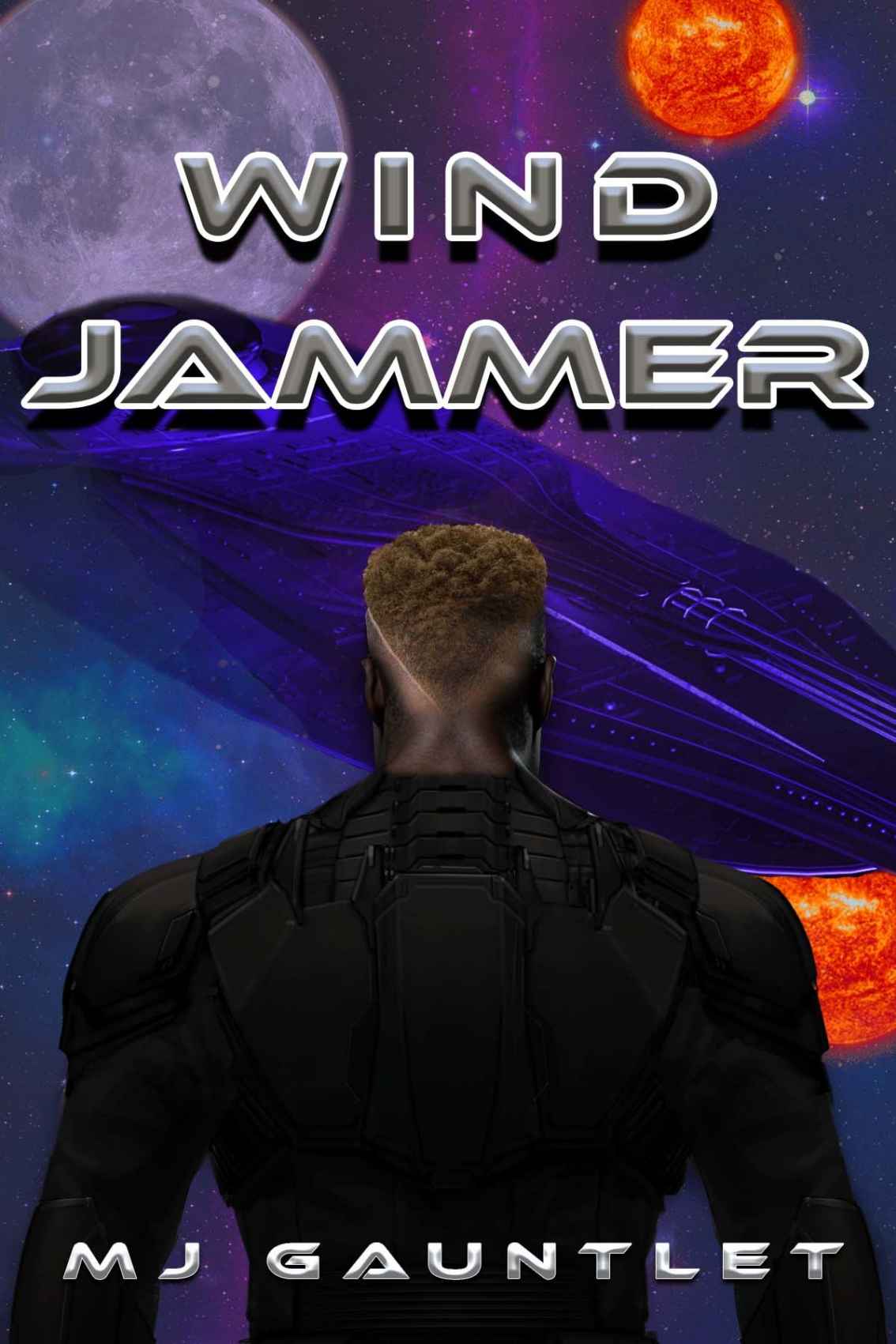 Windjammer The Tradership Saga Book 1 M J Gauntlet Yvette Grant Praise Gardea