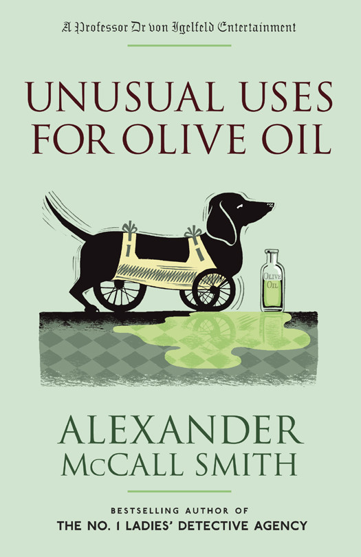 Unusual Uses For Olive Oil Alexander Mccall Smith