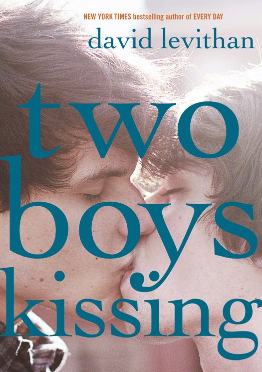 Two Boys Kissing David Levithan