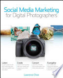 Social Media Marketing For Digital Photographers Lawrence Chan