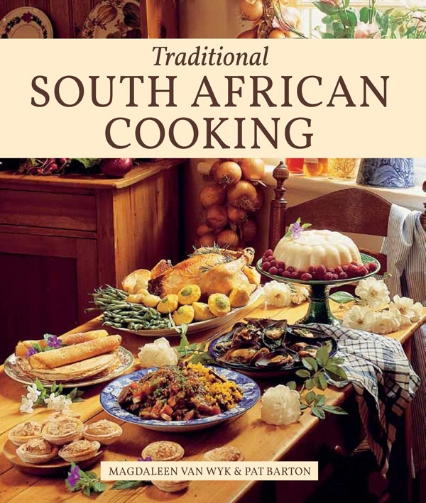 Traditional South African Cooking Magdaleen Van Wyk