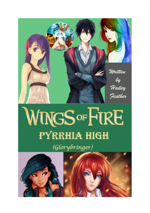 Wings Of Fire Pyrrhia High Glorybringer 1st Edition Haileyfeather