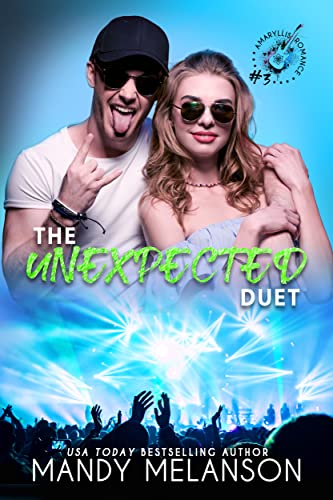 The Unexpected Duet Amaryllis Romance Book 3 Mandy Melanson
