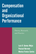 Compensation And Organizational Performance 1st Luis R Gomezmejia