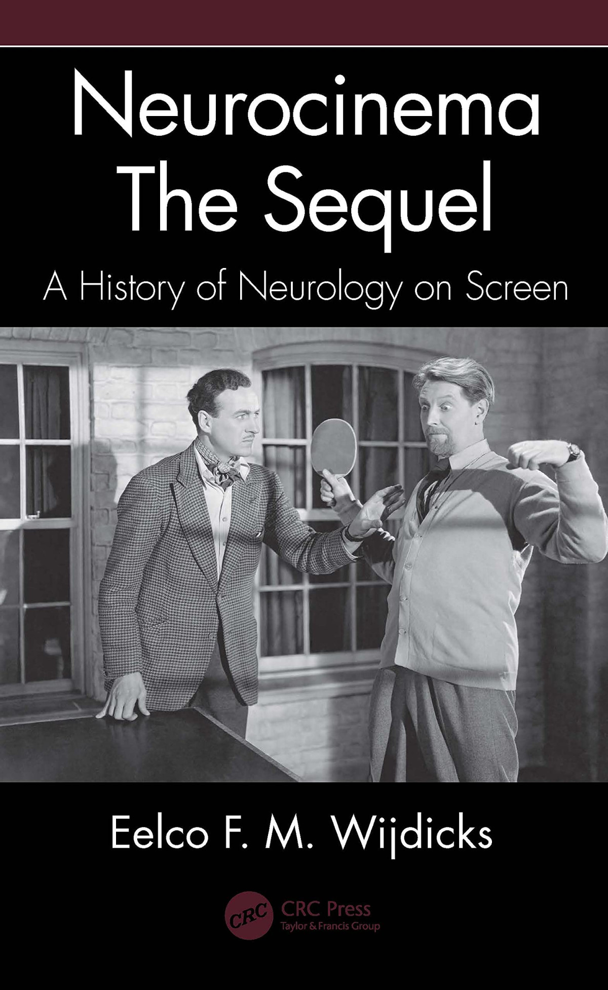 Neurocinema The Sequel A History Of Neurology On Screen Eelco F M Wijdicks