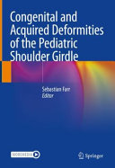 Congenital And Acquired Deformities Of The Pediatric Shoulder Girdle 1st Ed 2022 Sebastian Farr