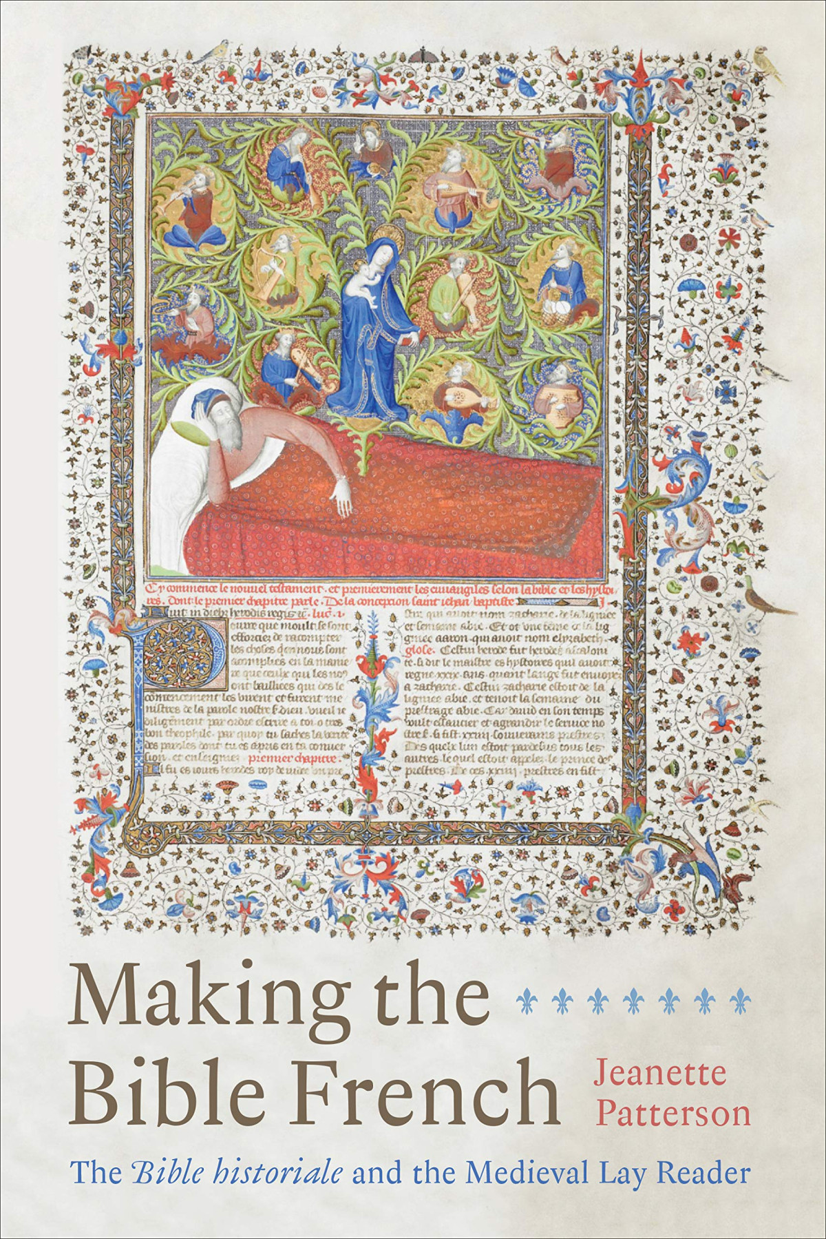 Making The Bible French The Bible Historiale And The Medieval Lay Reader Jeanette Patterson