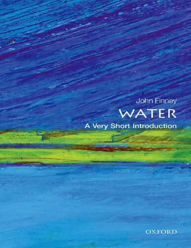 Water A Very Short Introduction First Edition John Finney