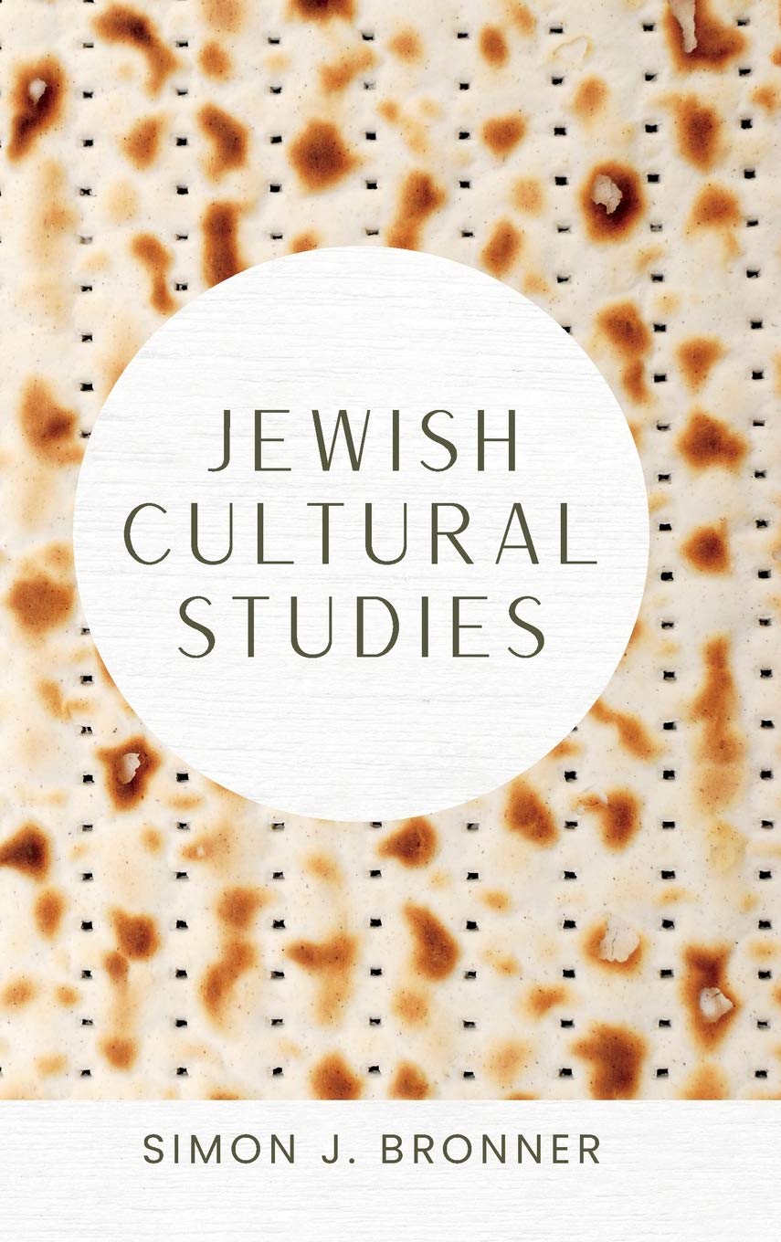Jewish Cultural Studies Simon J Bronner